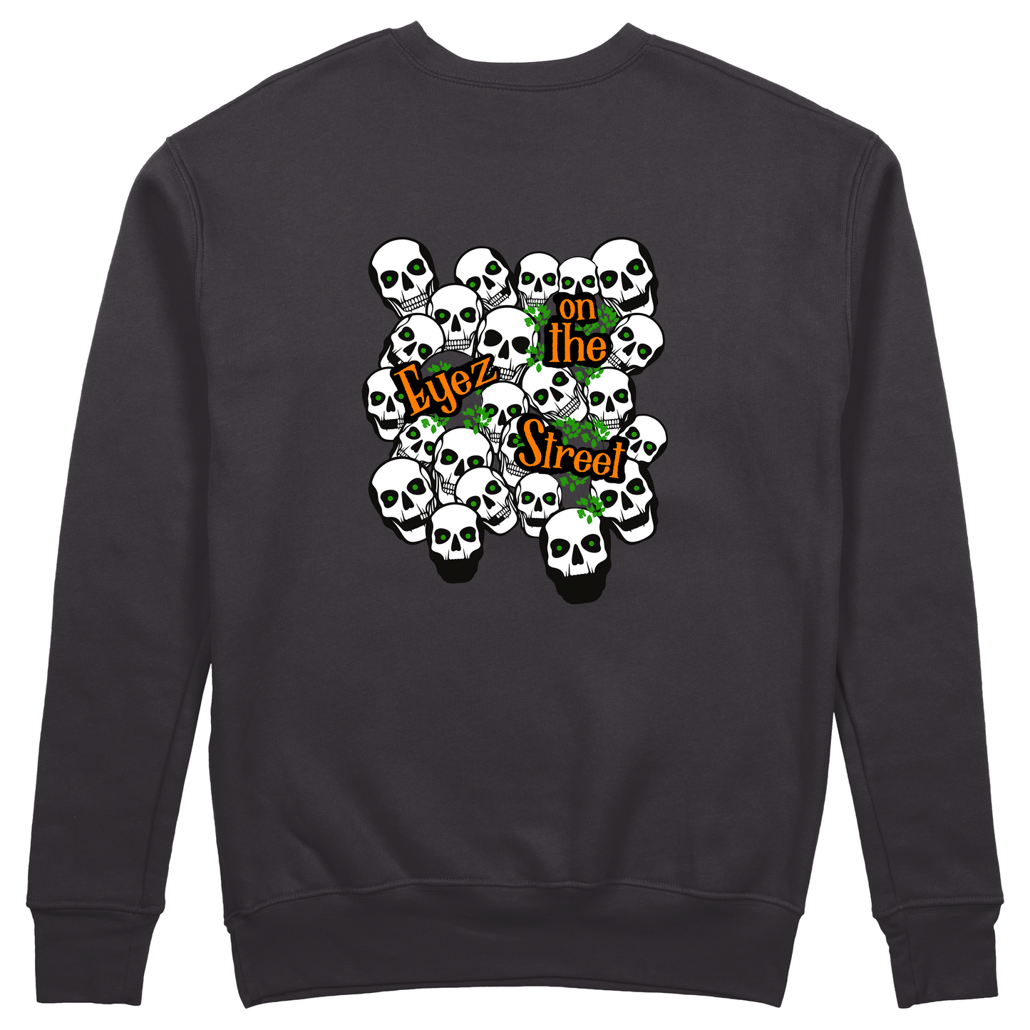 Eyes on the street Sweatshirt