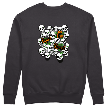 Eyes on the street Sweatshirt